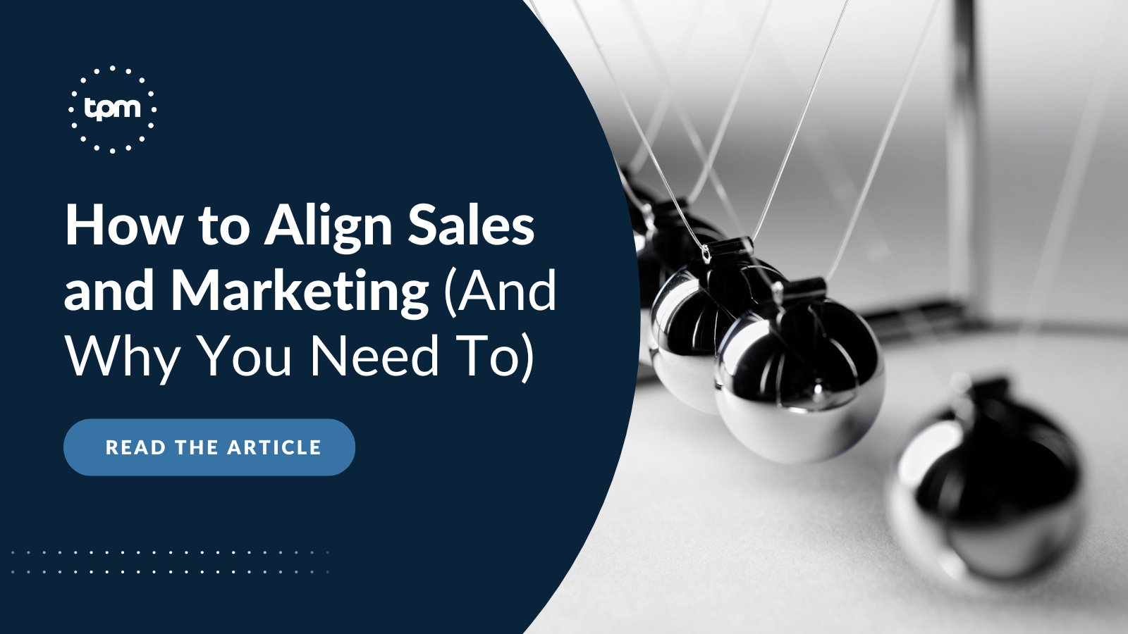 How to Align Sales and Marketing - TPM