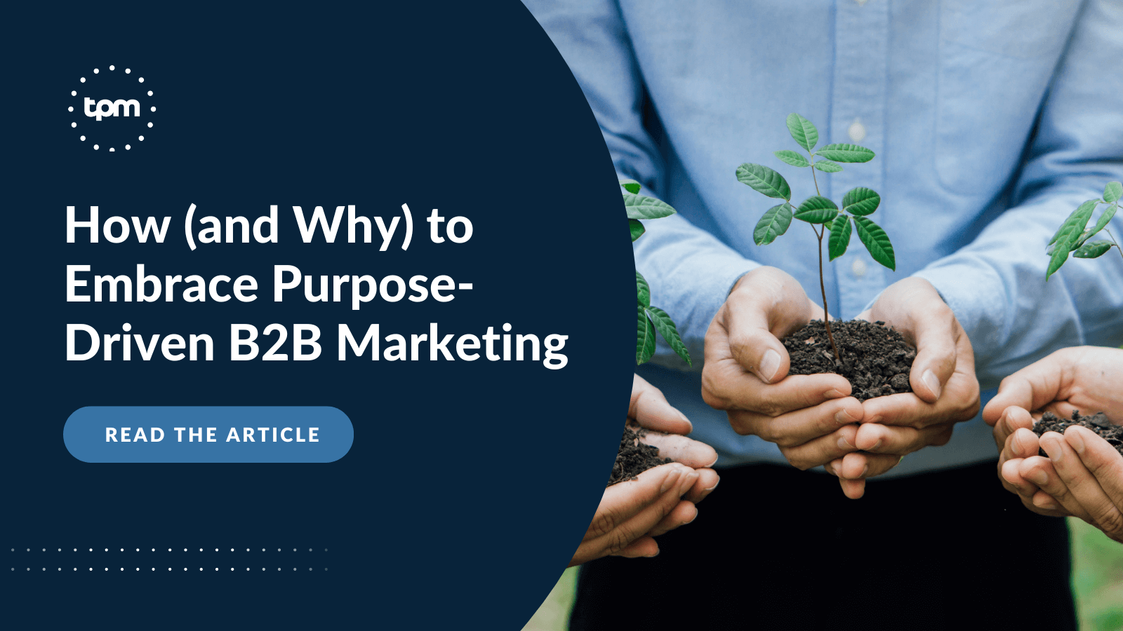 Purpose Driven Marketing in B2B Total Product Marketing
